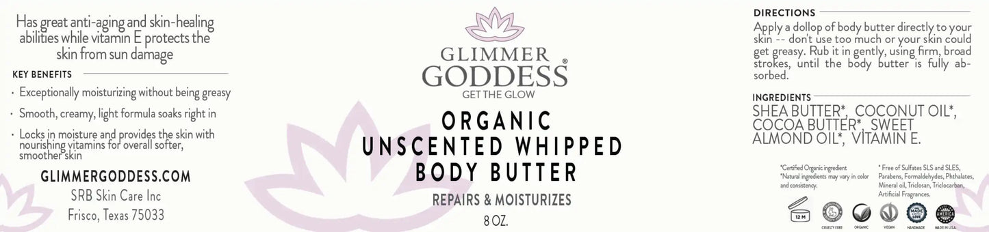 GLIMMER GODDESS® Organic Unscented Whipped Body Butter - ShopElegancyOrganic Unscented Whipped Body Butter8 oz.Organic Unscented Whipped Body Butter - ShopElegancy